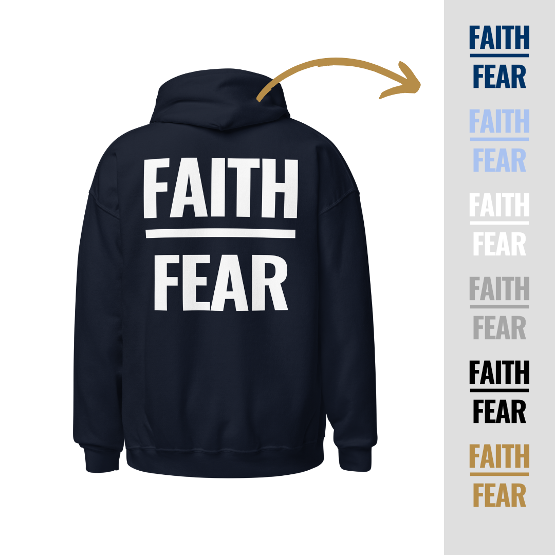 "Faith Over Fear" Hoodie