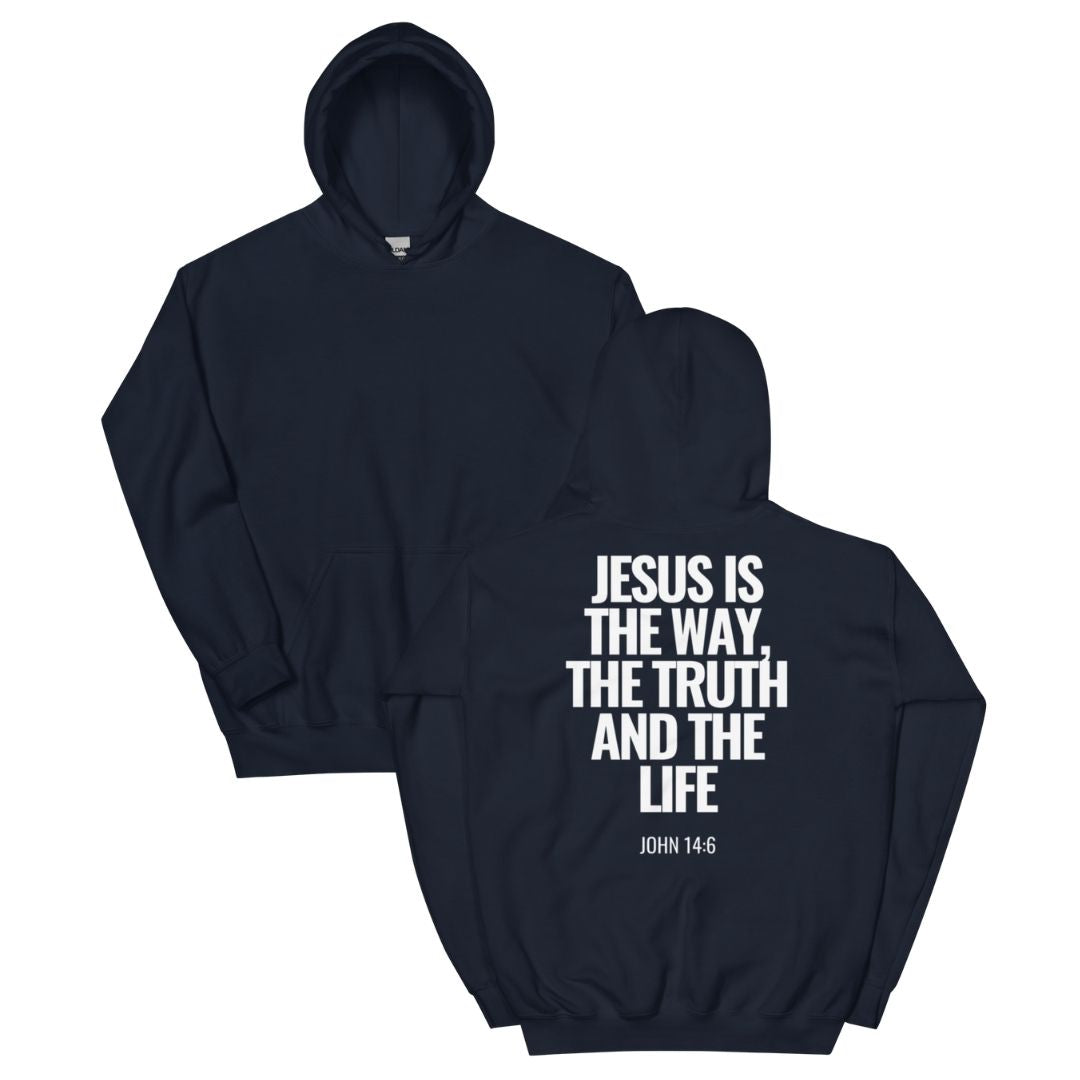hoodie-john-14-6-jesus-is-the-way-the-truth-and-the-life_3