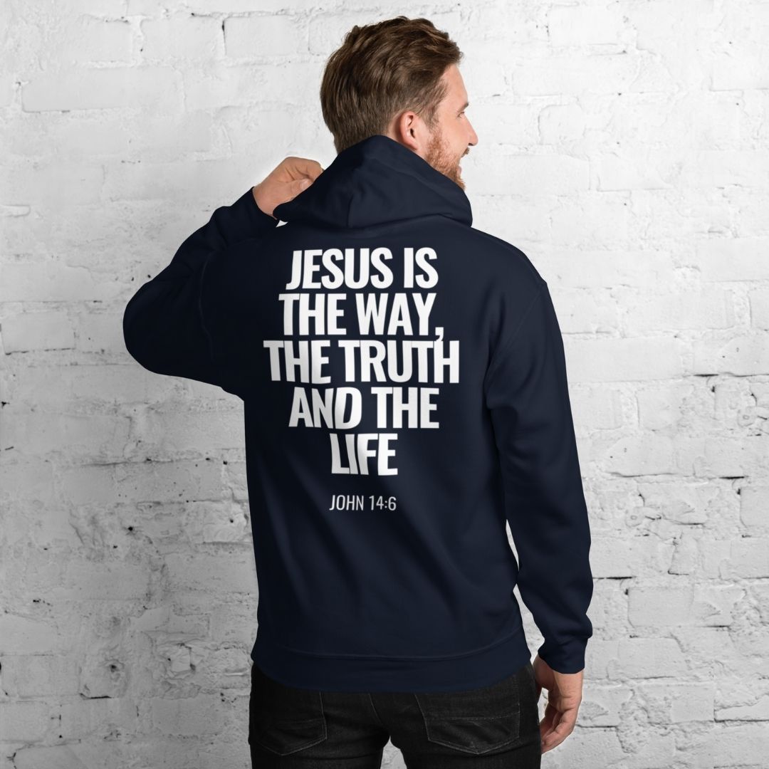 hoodie-john-14-6-jesus-is-the-way-the-truth-and-the-life_2