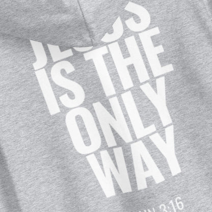 hoodie-john-3-16-jesus-is-the-only-way_5