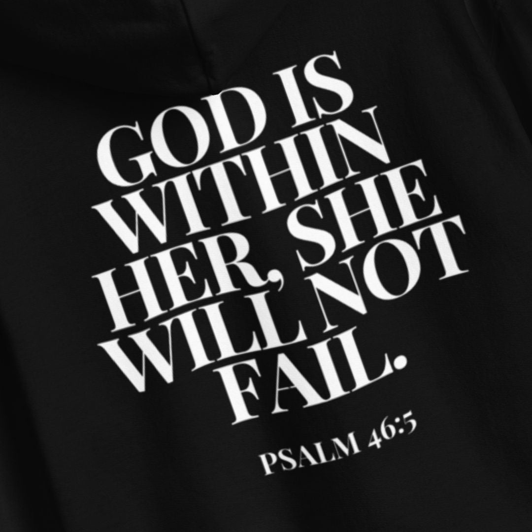 hoodie-psalm-46-5-god-is-within-her-she-will-not-fail_5